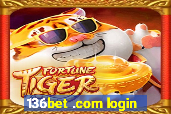 136bet .com login